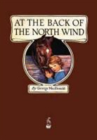 George Macdonald - At the Back of the North Wind