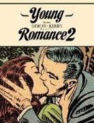 Jack Kirby, Joe Simon &amp; Jack Kirby, Joe Simon, Jack Kirby, Joe Simon, Simon Joe... - Young Romance 2