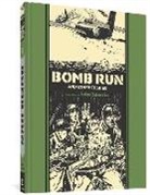 Ray Bradbury, Will Elder, Al Feldstein, Harvey Kurtzman, John Severin, Harvey Kurtzman... - Bomb Run and Other Stories