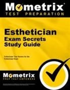 Esthetician Exam Secrets Test Prep Team, Exam Secrets Test Prep Staf Esthetician, Esthetician Exam Secrets Test Prep, Mometrix Esthetician Certification Test, Mometrix Esthetician Certification Test Team - Esthetician Exam Secrets Study Guide