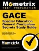 Gace Exam Secrets Test Prep Team, Gace Exam Secrets Test Prep, Mometrix Georgia Teacher Certification T, Mometrix Georgia Teacher Certification Test Team - Gace Special Education General Curriculum Secrets Study Guide