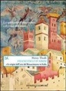 Henry Thode - Francesco d'Assisi e le origini dell'arte del Rinascimento in Italia