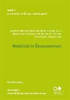 Werner Gamerith, Hermann Knoflacher, Karl Nackler, Josef Reichholf, Josef H. Reichholf, u. a.... - Mobilität in Ökosystemen