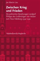 Jan Martin Lies - Zwischen Krieg und Frieden
