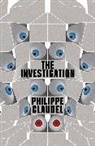 Philippe Claudel, Claudel Philippe - The Investigation
