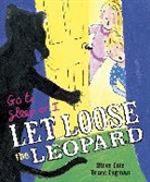 Stephen Cole, Steve Cole, Bruce Ingman, Bruce Ingman, Sue Buswell - Go to Sleep or I Let Loose the Leopard