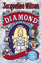 Jacqueline Wilson, Wilson Jacqueline, Nick Sharratt, Sharratt Nick - Diamond