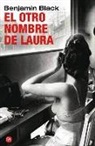 Benjamin Black - El otro nombre de Laura