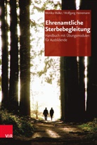 Wolfgan Heinemann, Wolfgang Heinemann, Monika Müller - Ehrenamtliche Sterbebegleitung