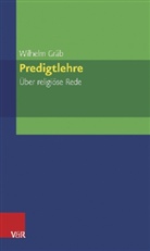 Wilhelm Gräb - Predigtlehre