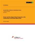 Tim Pfefferle - Power and the Xingú: Policy Proposals on the Construction of the Belo Monte Dam