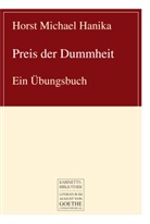 Horst M. Hanika, Horst Michael Hanika - Preis der Dummheit