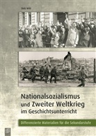 Dirk Witt - Nationalsozialismus und Zweiter Weltkrieg im Geschichtsunterricht