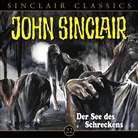 Jason Dark, Dark Jason, Jeff Kinney, Alexandra Lange, Dietmar Wunder - John Sinclair Classics - Der See des Schreckens, 1 Audio-CD (Audio book)