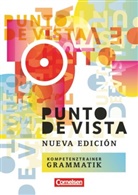 Alexander Grimm, Alexander Grimm, Wolfgang Steveker, Ursula Vences, Christine Wlasak-Feik - Punto de vista, Neubearbeitung: Punto de vista - Spanisch für die Oberstufe - Ausgabe 2014 - B1/B2