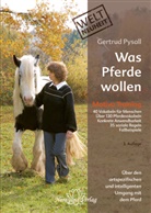 Gertrud Pysall - Was Pferde wollen