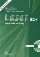 Malcolm Mann, Steve Taylore-Knowles - Laser B1+: Workbook with key and Audio-CD