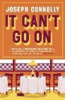 Joseph Connolly, Connolly Joseph - It Can't Go On