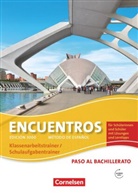 Marit Reifenstein, Marit Reifenstein, Rafael Broseta - Encuentros, Edición 3000 - 3: Encuentros - Método de Español - Spanisch als 3. Fremdsprache - Ausgabe 2010 - Paso al bachillerato