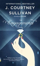 Courtney J Sullivan, J Courtney Sullivan, J. Courtney Sullivan - The Engagements