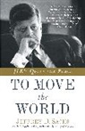 Jeffrey D Sachs, Jeffrey D. Sachs - To Move the World
