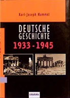 Karl-Joseph Hummel - Deutsche Geschichte 1933-1945