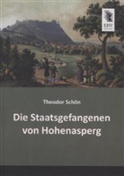 Theodor Schön - Die Staatsgefangenen von Hohenasperg