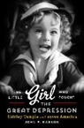 John F Kasson, John F. Kasson - The Little Girl Who Fought the Great Depression