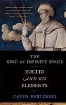 David Berlinski - The King of Infinite Space