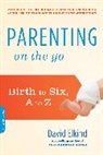 David Elkind - Parenting on the Go