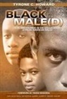 Tyrone C Howard, Tyrone C. Howard, Tyrone C. Howard, James A Banks, James A. Banks - Black Male(d)