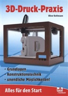 Oliver Bothmann - 3D-Druck-Praxis