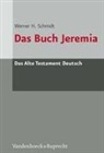 Werner H Schmidt, Werner H. Schmidt - Das Buch Jeremia 2 Bände