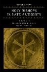 Claudia Rapp, Rapp Claudia - Holy Bishops in Late Antiquity
