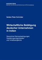 Selden Peter Schröder - Wirtschaftliche Betätigung deutscher Unternehmen in Indien
