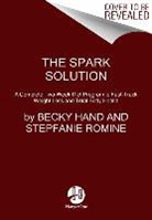 Becky Hand, Becky Romine Hand, Stepfanie Romine - The Spark Solution