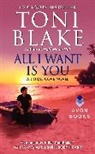 Toni Blake - All I Want Is You