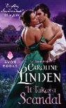 Caroline Linden - It Takes a Scandal