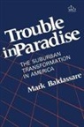 Mark Baldassare - Trouble in Paradise