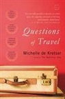 de Kretse, Michelle De Kretser, Michelle de Kretser - Questions of Travel
