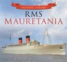 Andrew Britton - RMS Mauretania