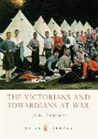 John Hannavy - The Victorians and Edwardians at War