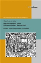 Gabriele Jancke, Vorstan des Forums, Vorstand des Forums - Gastfreundschaft in der frühneuzeitlichen Gesellschaft