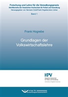Frank Hogrebe, Hermann Gross, Frank Hogrebe, Jens Löcher - Grundlagen der Volkswirtschaftslehre
