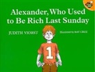 Judith Viorst, Viorst Judith, Ray Cruz - Alexander, Who Used to Be Rich Last Sunday