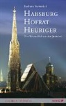 Barbara Sternthal - Habsburg - Hofrat - Heuriger