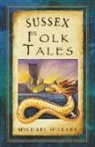michael O leary, Michael O'Leary, Su Eaton - Sussex Folk Tales