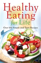 Robin Ellis - Healthy Eating for Life