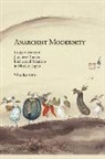 Sho Konishi - Anarchist Modernity