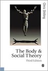 Chris Shilling - Body and Social Theory